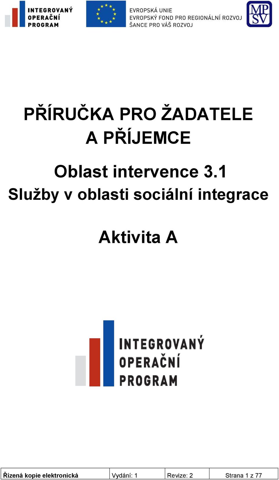 1 Služby v oblasti sociální integrace
