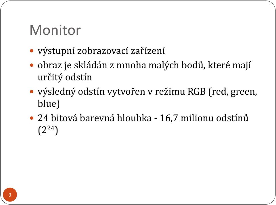 výsledný odstín vytvořen v režimu RGB (red, green,