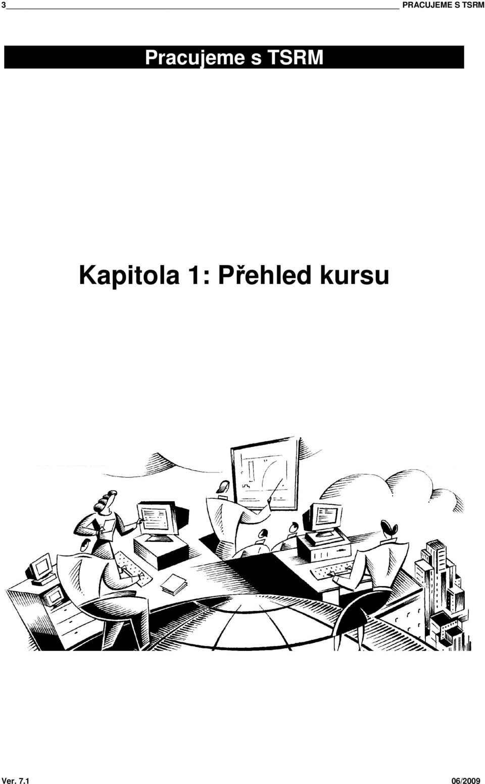 Kapitola 1: Přehled