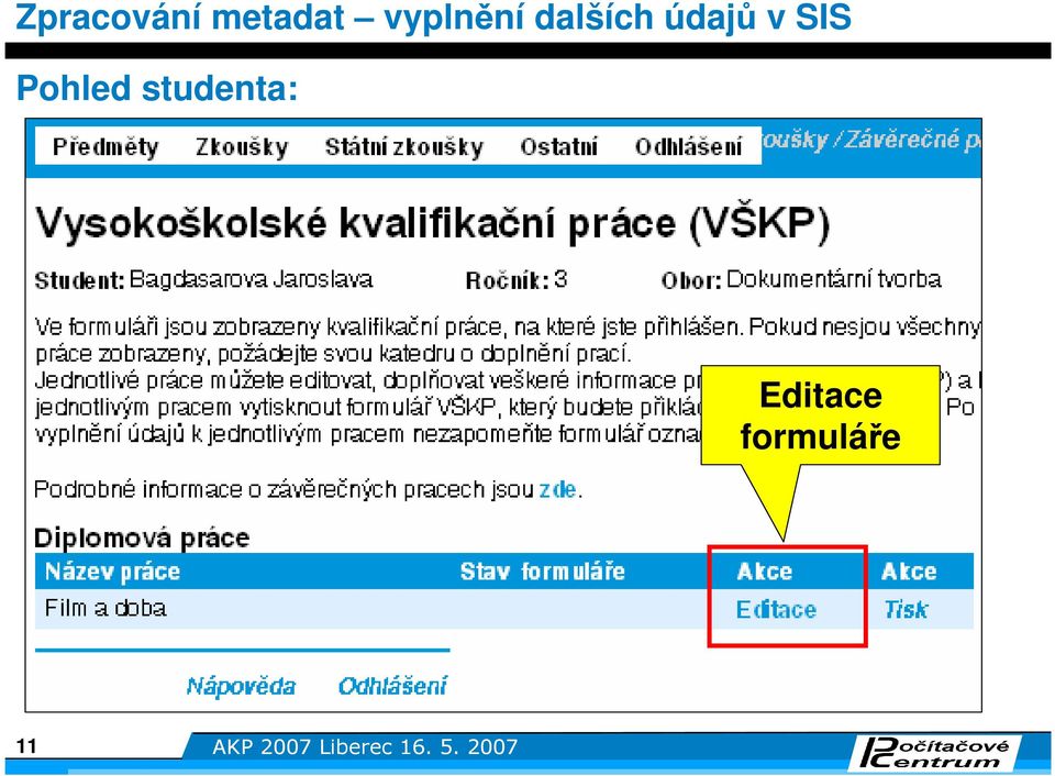 studenta: Editace formuláře