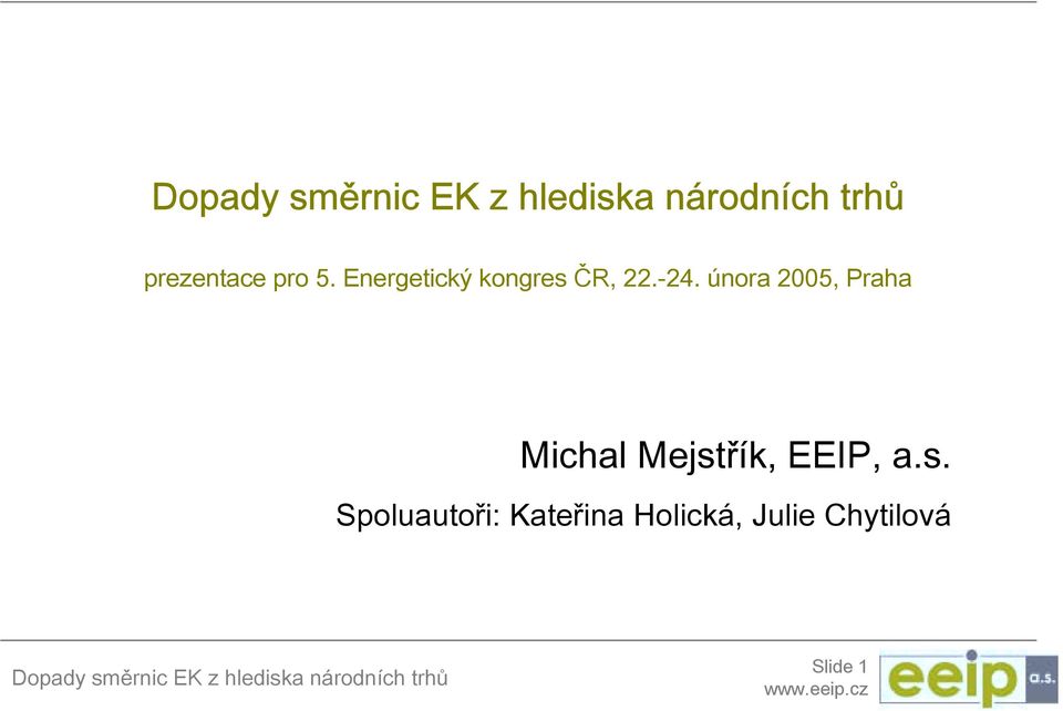 února 2005, Praha Michal Mejstřík,