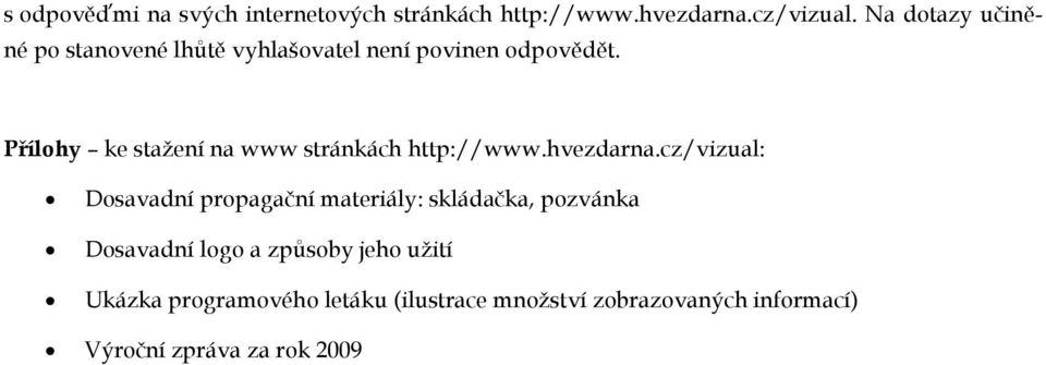 Přílohy ke stažení na www stránkách http://www.hvezdarna.