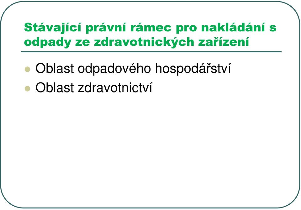 zdravotnických zařízení Oblast