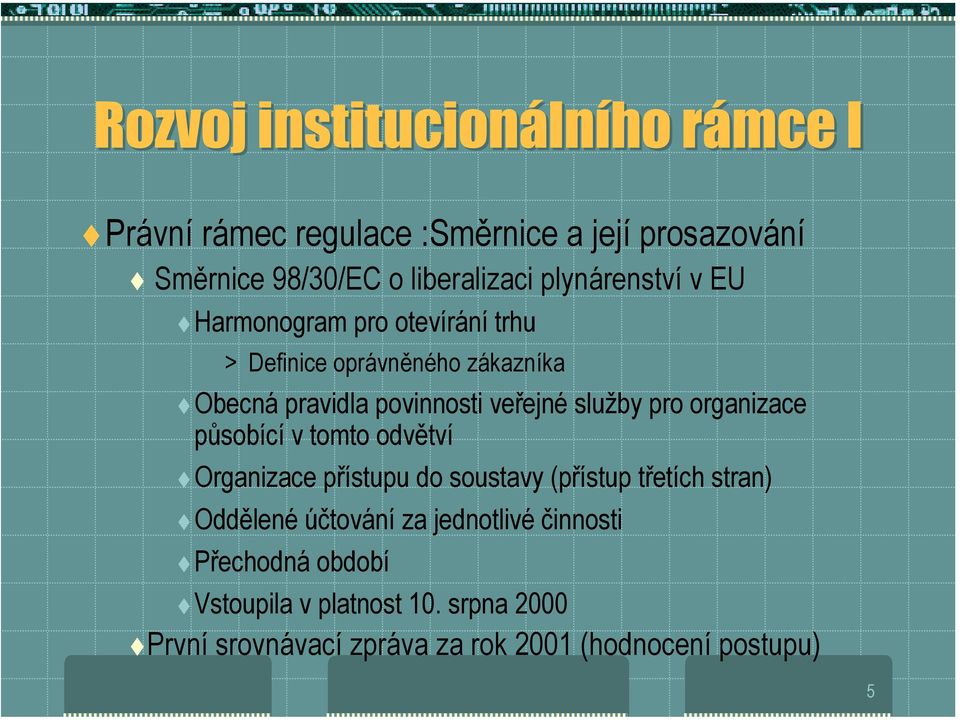 obecná pravidla povinnosti veřejné služby pro organizace působící v tomto odvětví!