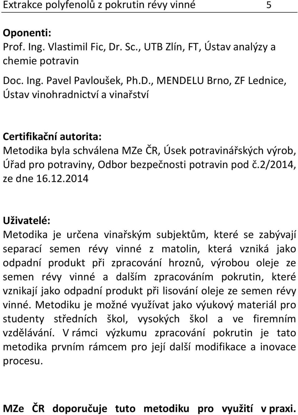 c. Ing. Pavel Pavloušek, Ph.D.