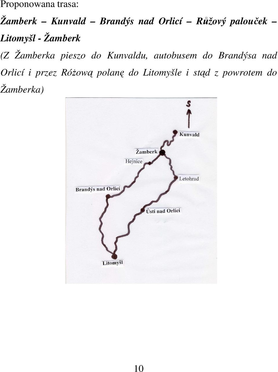 do Kunvaldu, autobusem do Brandýsa nad Orlicí i przez