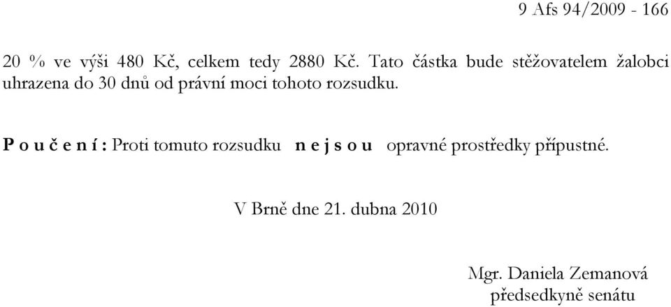 tohoto rozsudku.