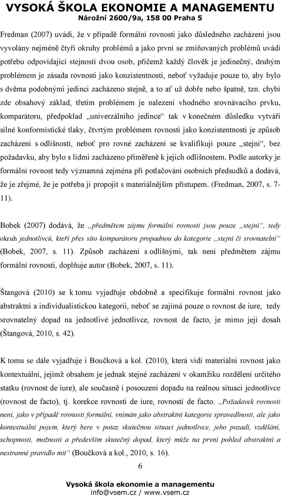 nebo špatně, tzn.