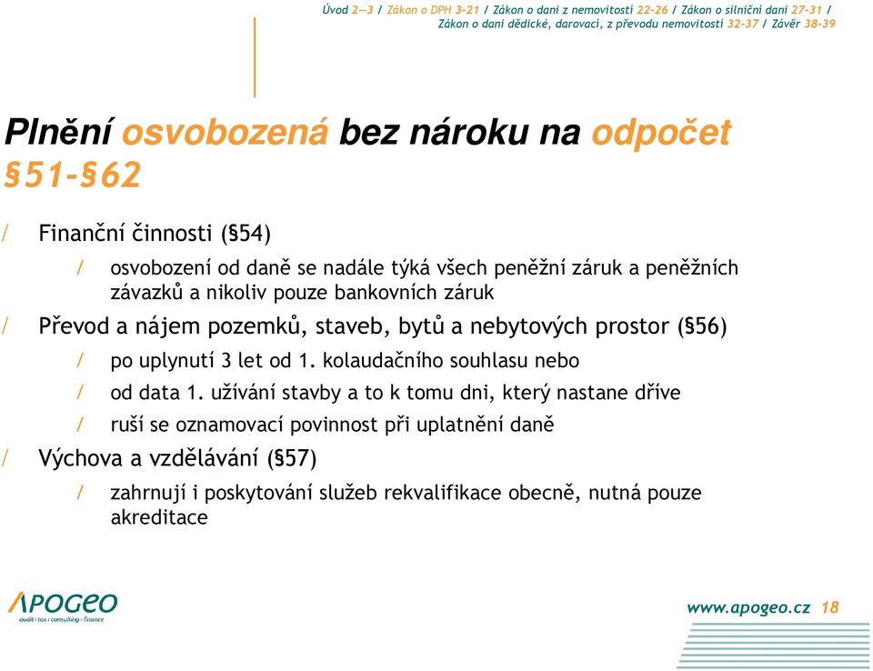 let od 1. kolaudačního souhlasu nebo / od data 1.