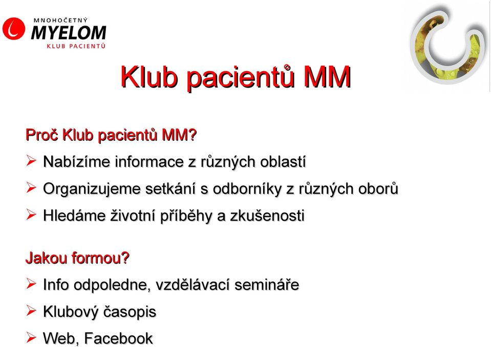 odborníky z různých oborů Hledáme životní příběhy a