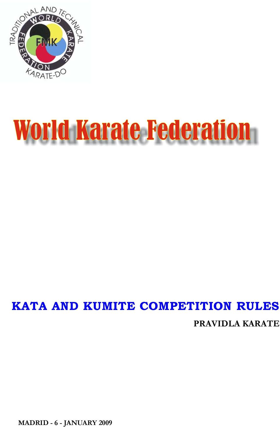 PRAVIDLA KARATE