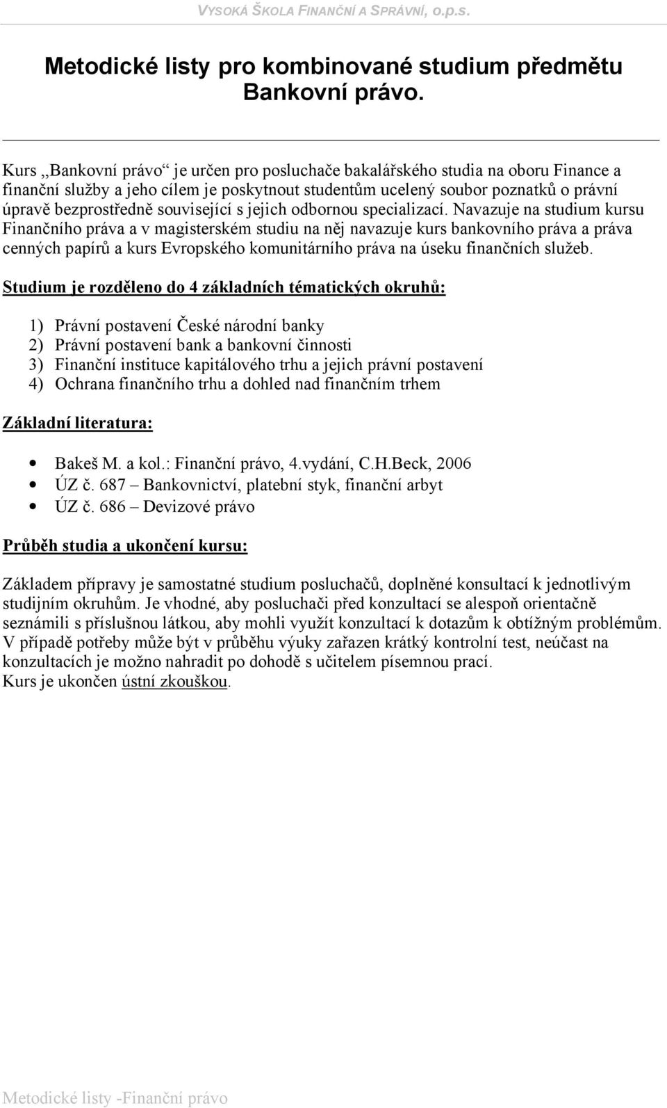 odbornou specializací.