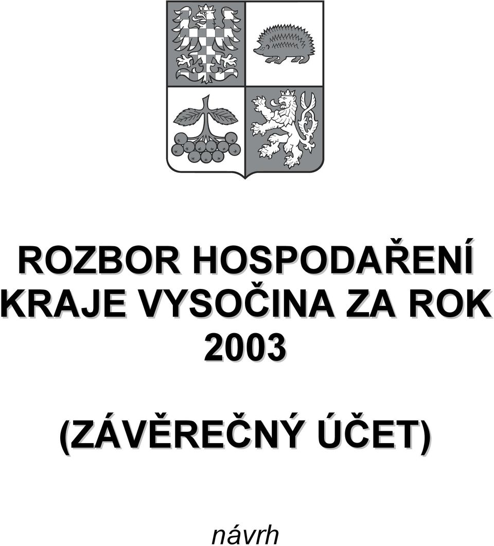 KRAJE VYSOČINA