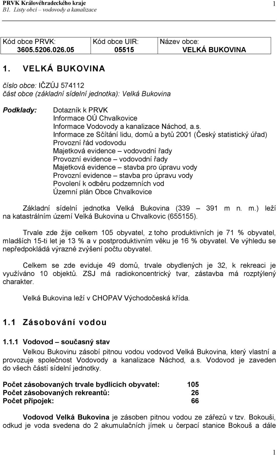 o obce: IČZÚJ 574112 část