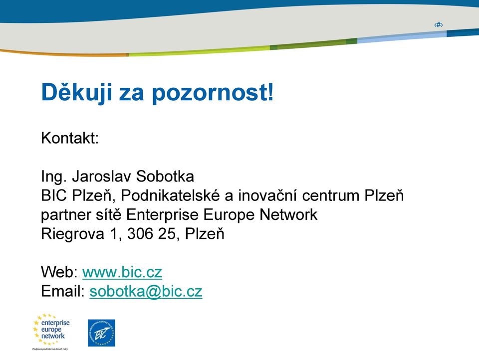 inovační centrum Plzeň partner sítě Enterprise