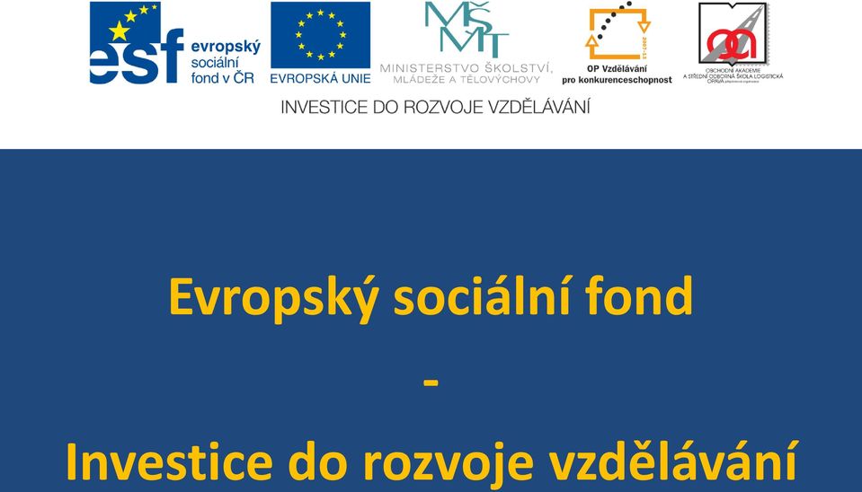 - Investice