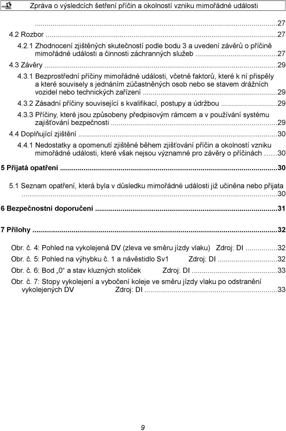 Závěry...29 4.3.