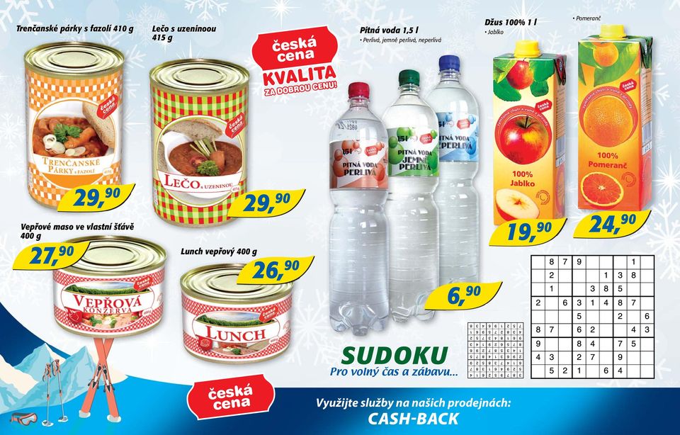 29, 29, Vepřové maso ve vlastní šťávě 400 g Lunch vepřový 400 27, g 26, 24, 19, 6,