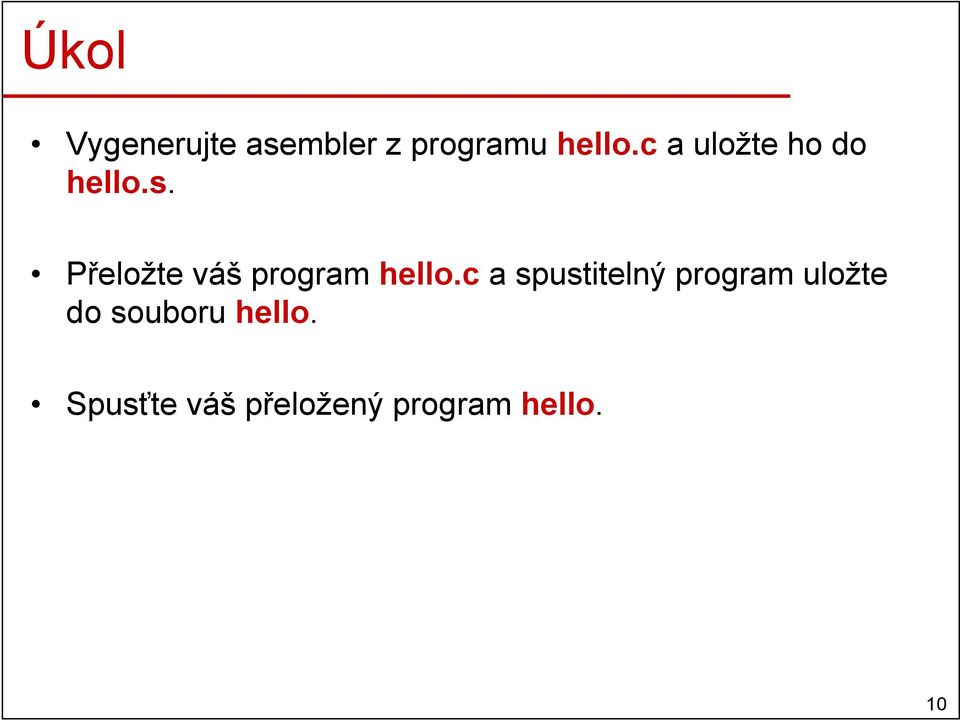 Přeložte váš program hello.