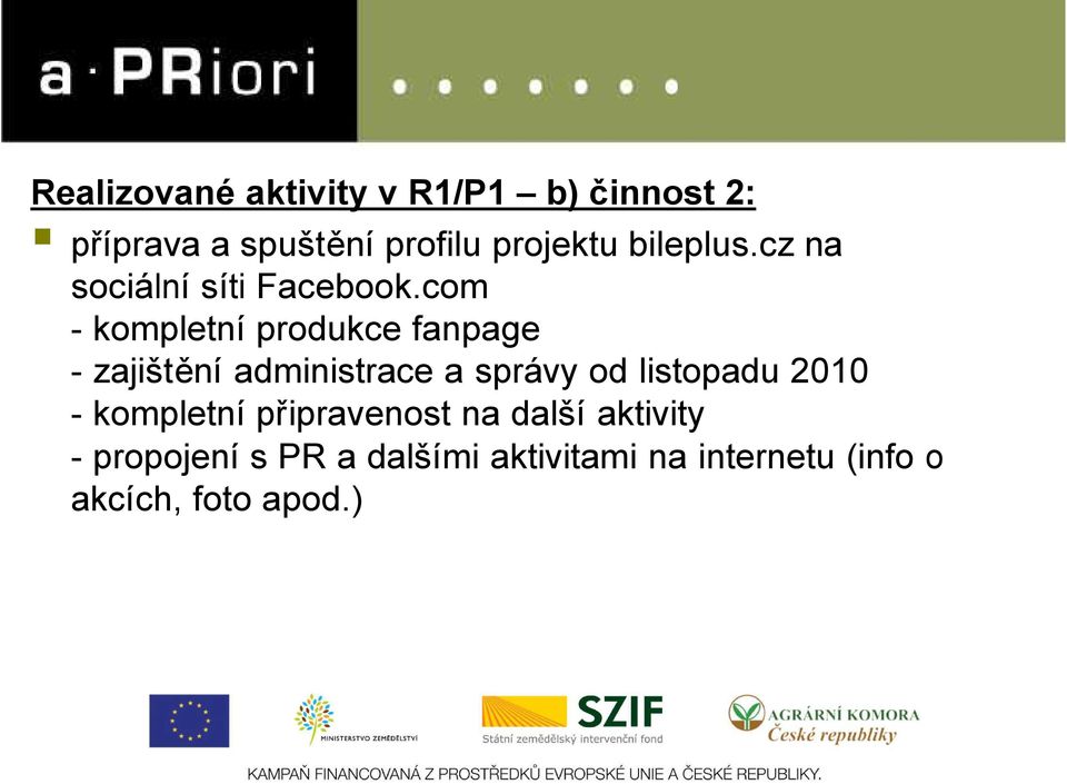 com - kompletní produkce fanpage - zajištění administrace a správy od listopadu