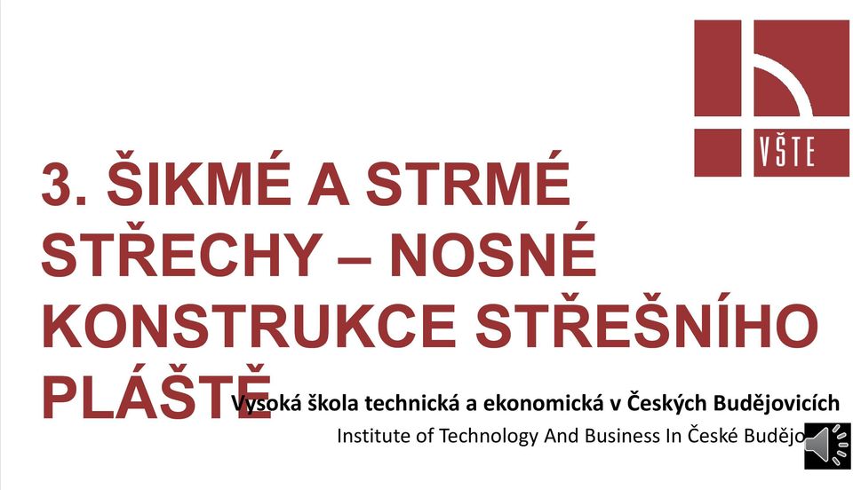 ekonomická v Českých Budějovicích Institute