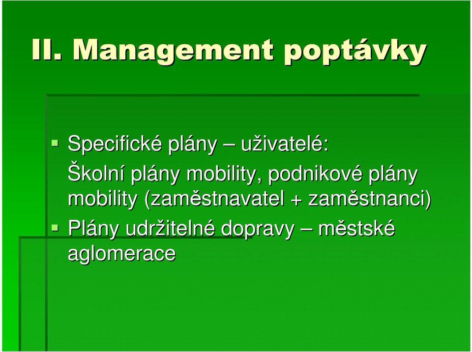 plány mobility (zaměstnavatel + zaměstnanci)