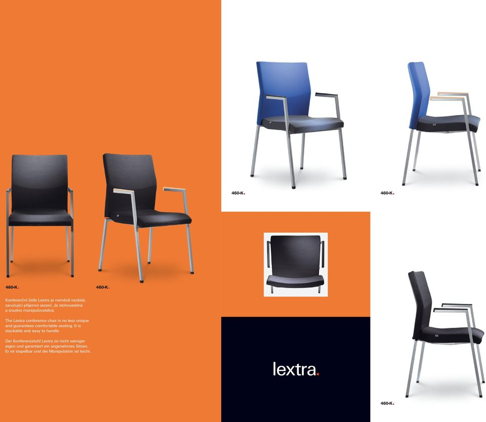 The Lextra conference chair is no less unique and guarantees comfortable seating.