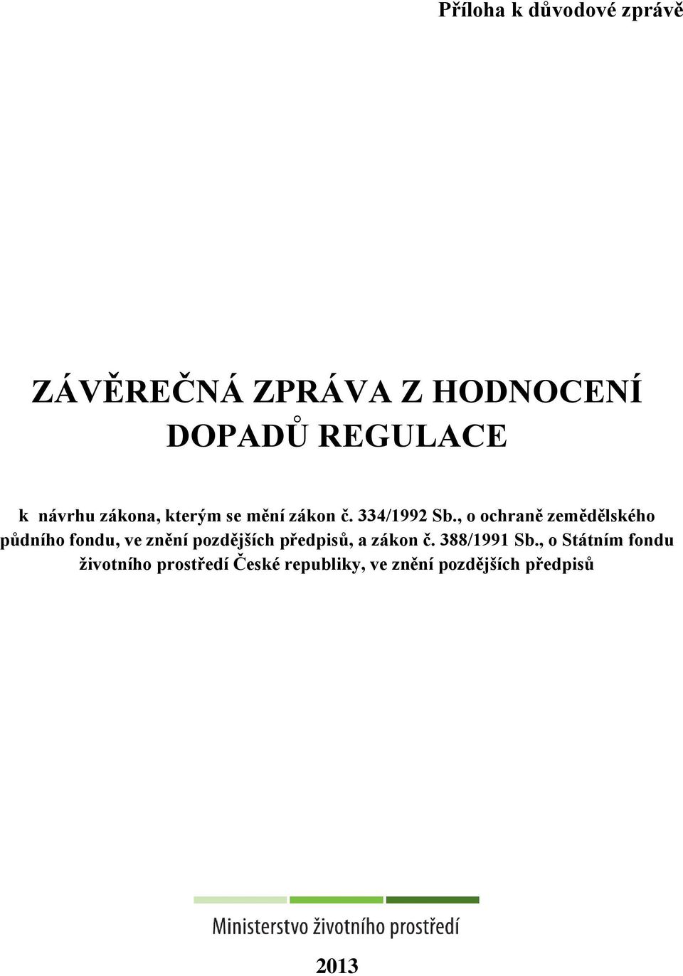 , o ochraně zemědělského půdního fondu, ve znění pozdějších předpisů, a