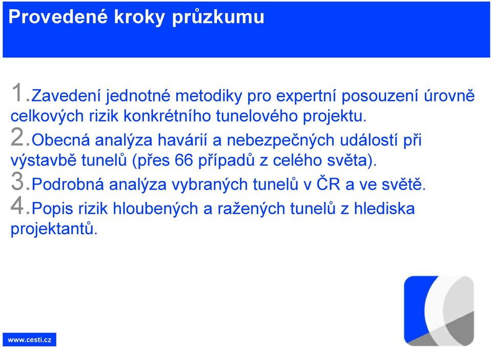 tunelového projektu. 2.