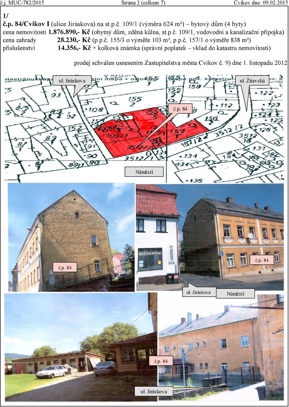 p.č. 157/1 o výměře 838 m²) 14.