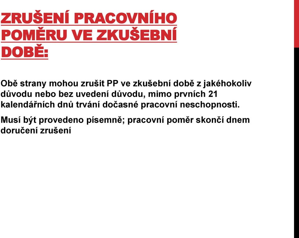 mimo prvních 21 kalendářních dnů trvání dočasné pracovní