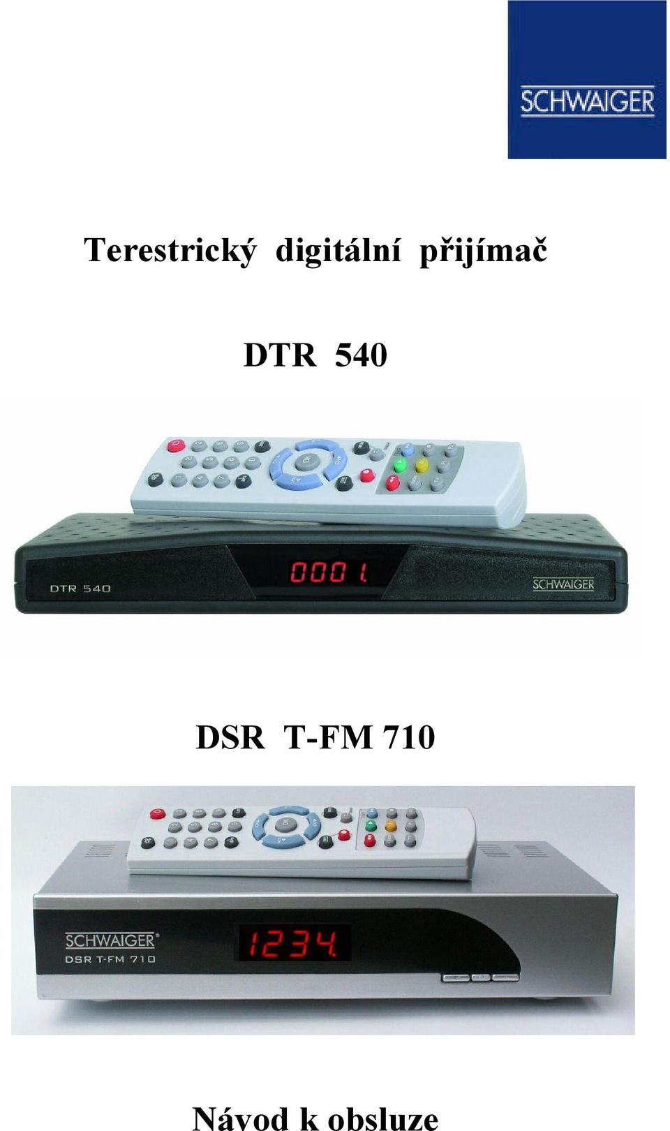 přijímač DTR 540