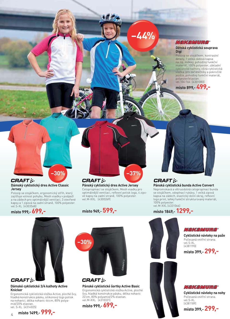 104-164 [4301080] místo 899,- 499,- Dámský cyklistický dres Active Classic Jersey Polozip se stojáčkem, ergonomický střih, který zajišťuje volnost pohybu, Mesh vsadky v podpaží a na zádech