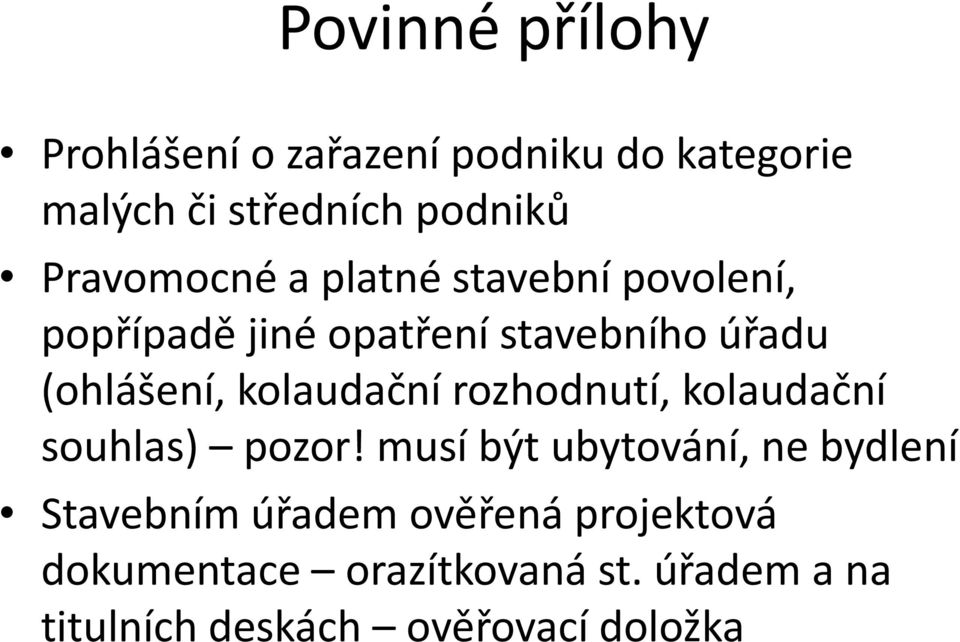 kolaudační rozhodnutí, kolaudační souhlas) pozor!