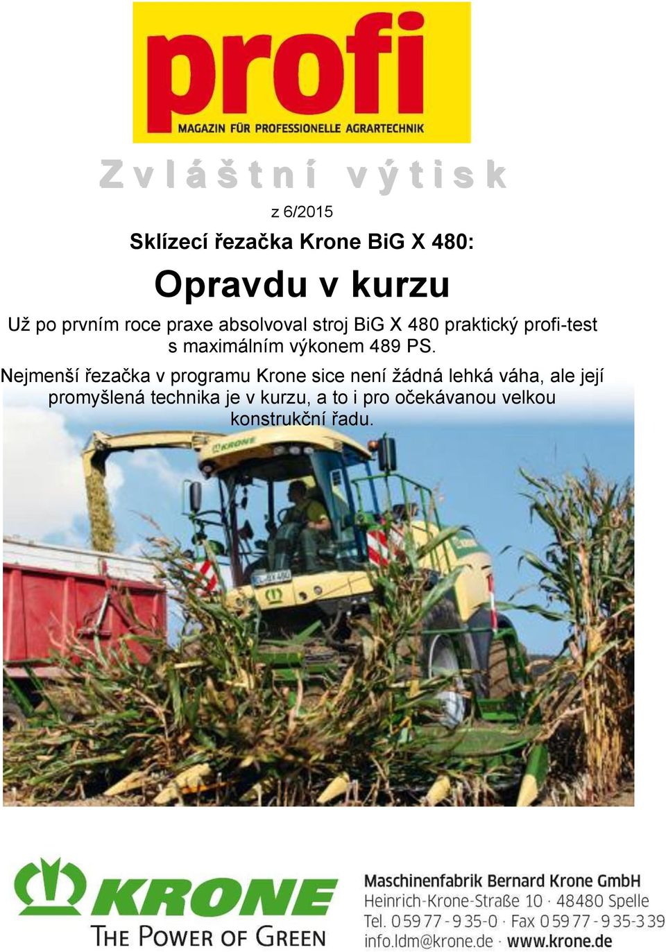 maximálním výkonem 489 PS.