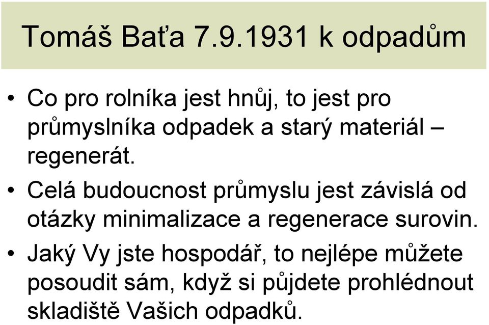 starý materiál regenerát.