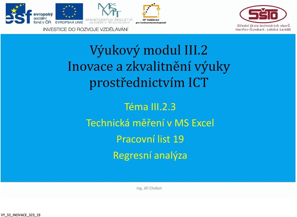 prostřednictvím ICT Téma III.2.