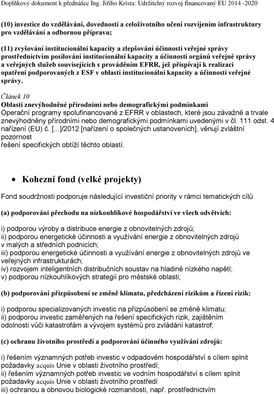 ESF v oblasti institucionální kapacity a účinnosti veřejné správy.