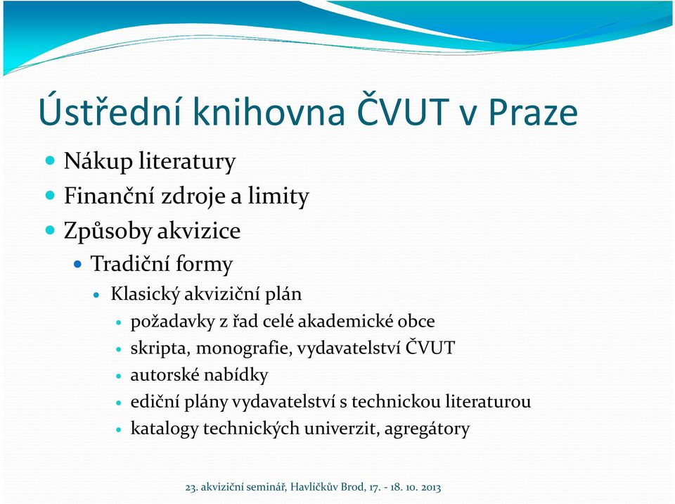 akademické obce skripta, monografie, vydavatelství ČVUT autorské nabídky ediční