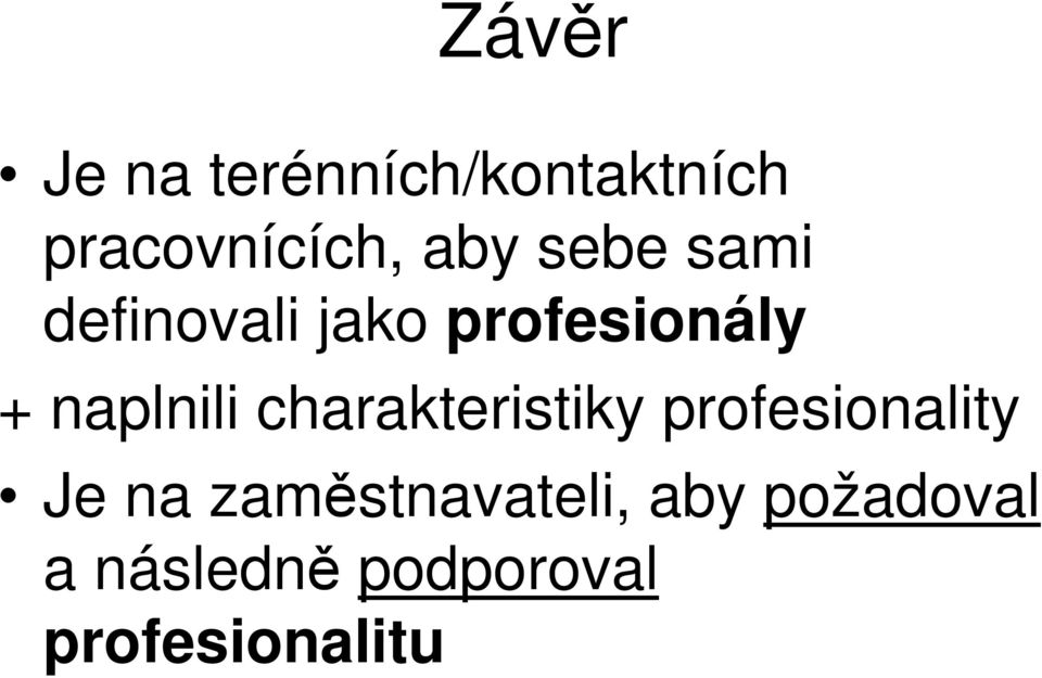 charakteristiky profesionality Je na