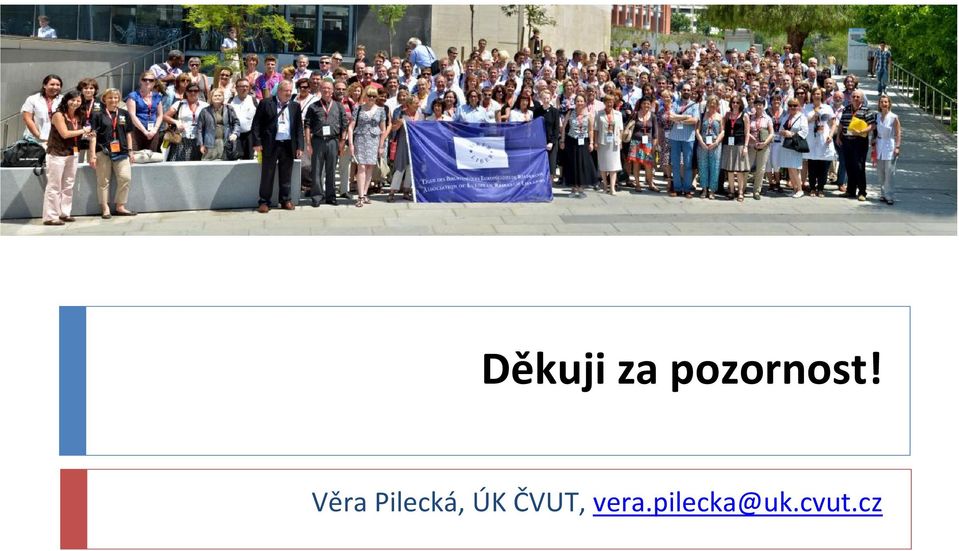 Věra Pilecká, ÚK
