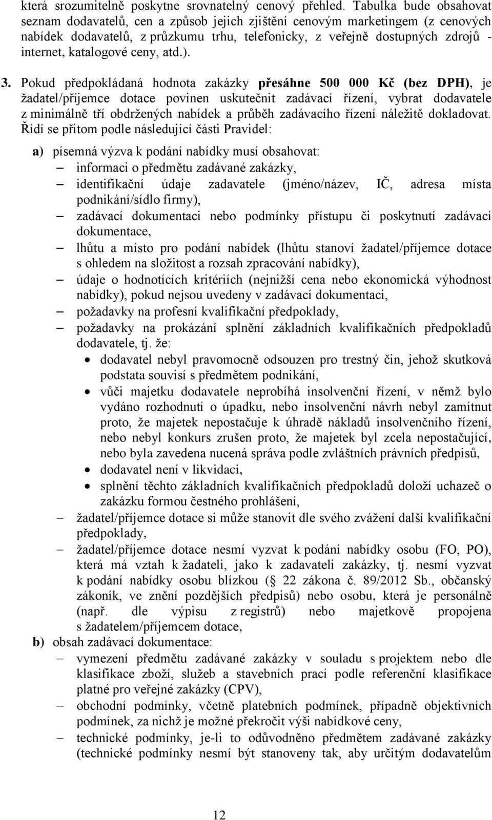 katalogové ceny, atd.). 3.