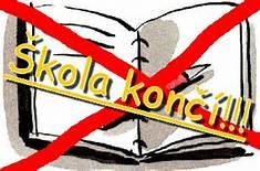 Ahoj, milí kamarádi! Škola je u konce. Trochu mě to rozesmutňuje, protože se mi po vás bude stýskat.