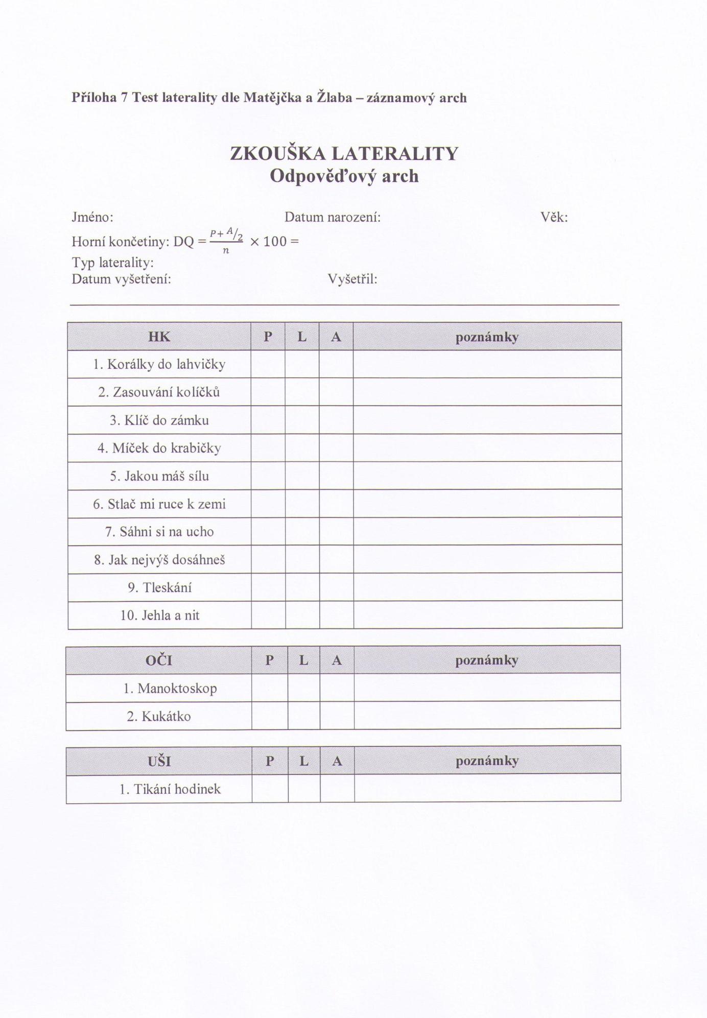 Příloha číslo 7 Test laterality