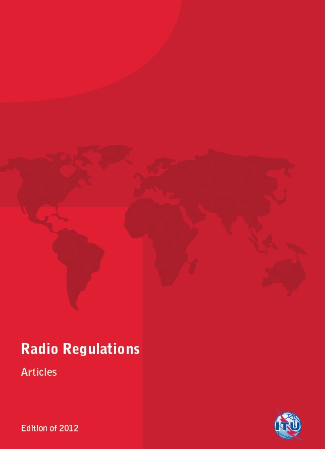 Radiokomunikační řád Příloha základních dokumentů ITU (Ústava