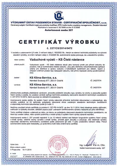 12 technický list KS čisté nástavce Certifikáty KS Čisté nástavce jsou certifikovány Výzkumným ústavem pozemních staveb