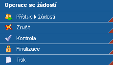 12. Finální uložení Pokud je žádost kompletně vyplněna, lze provést nejprve kontrolu tlačítkem Kontrola v bloku Operace se žádostí.