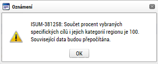 Okno zobrazuje nahoře všechny specifické cíle, které byly (ze seznamu specifických cílů relevantních pro příslušnou výzvu k předkládání žádostí o podporu), pro žádost už vybrány.