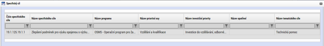 Snímek obrazovky se zobrazením polí ze záložky Specifické cíle Vyberte název specifického cíle. Vyplňte procentní podíl specifického cíle, tj.