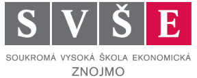 SOUKROMÁ VYSOKÁ ŠKOLA EKONOMICKÁ ZNOJMO s.r.o. Loucká 656/21, 669 02 Znojmo, info@svse.cz Vyhláška prorektorky pro vnější vztahy č.